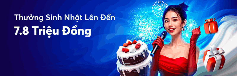 BK8 thưởng sinh nhật