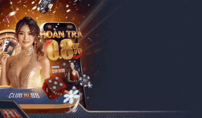 Hoàn trả casino M88