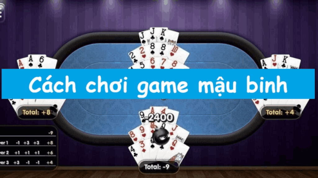 cách chơi game mậu binh